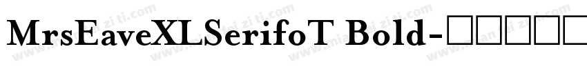MrsEaveXLSerifoT Bold字体转换